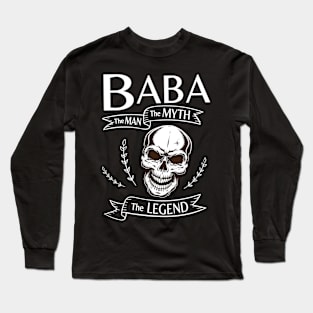 Baba The Man The Myth The Legend Happy Father Halloween Day Skeleton Lover Fans Long Sleeve T-Shirt